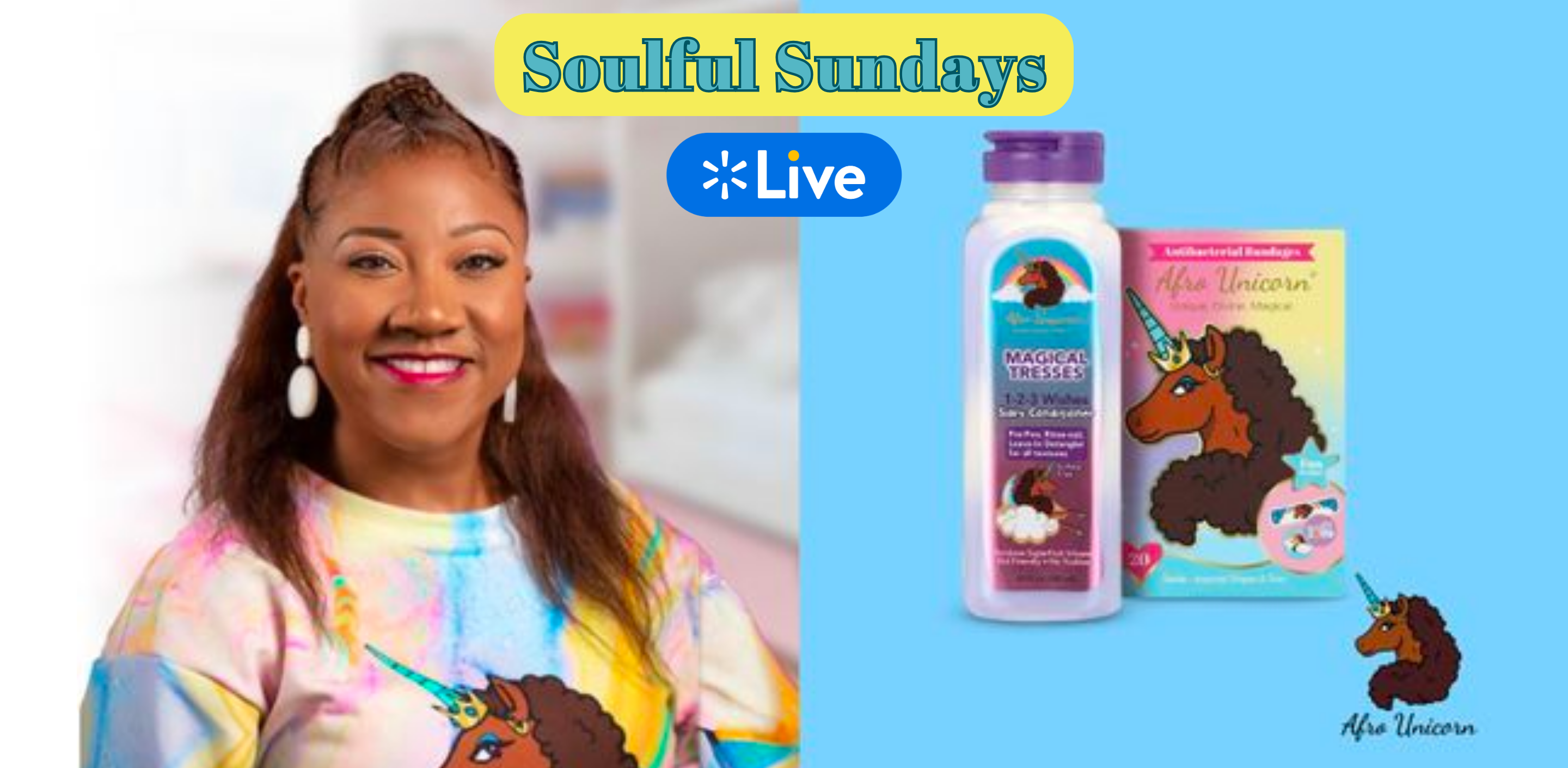 Afro Unicorn Celebrates Black History Month and Black Girl Magic Day with a ‘Soulful Sundays’ Walmart Live Presentation